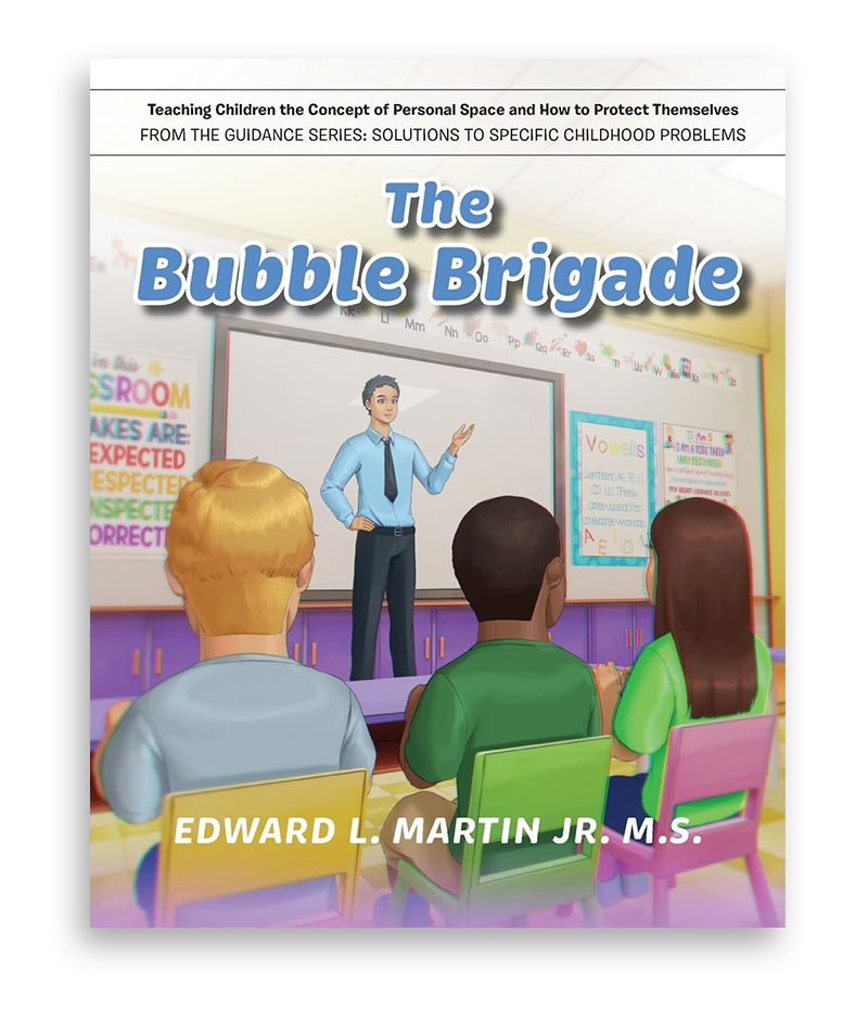 The Bubble Brigade: Teaching Children the Concept of Personal Space and how to Protect Themselves | Book Cover